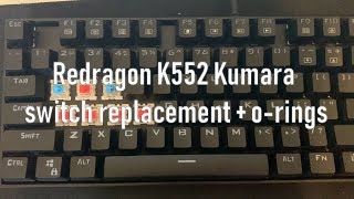 Redragon K552 Switch Replacement  Orings TUTORIAL [upl. by Atirehs779]