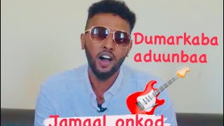 Hees dumarkaba aduun baa  jamaal onkod  bilaa music [upl. by Ikiv405]