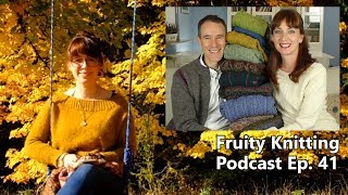 Caitlin Hunter of Boyland Knitworks  Ep 41  Fruity Knitting Podcast [upl. by Kcirederf737]