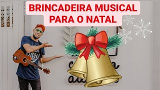 BRINCADEIRA MUSICAL PARA O NATAL Tio Fábio Musicalização infantil [upl. by Emaj]