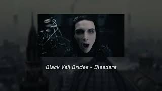 Black Veil Brides  Bleeders slowed  reverb [upl. by Yrocaj237]