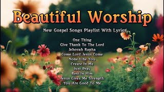 BEST Praise and Worship Songs Playlist for 2024 [upl. by Eloise819]