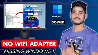 Fix Wireless Adapter Missing In Windows 11 Problem 2022  Solved Network Adapter Missing Windows 11 [upl. by Korb686]