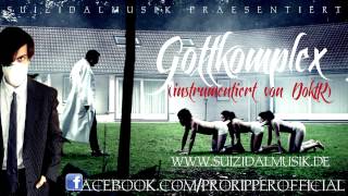 ProRipper  Gottkomplex Beat by DoktR [upl. by Drawoh]