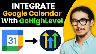 How To Integrate Google Calendar with GoHighLevel 2024 StepbyStep [upl. by Ahseile739]