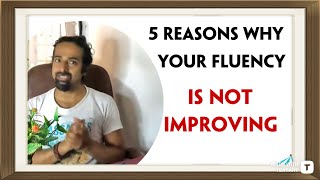 Here are five reasons why your spoken English might not be getting better  Rupam Sil [upl. by Nicko]