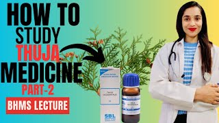 Thuja occidentalis PART2  BHMS lecture video  thuja homeopathic Medicine  Johari BHMS [upl. by Etnaed]