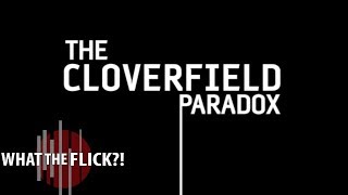 The Cloverfield Paradox  Official Movie Review [upl. by Siravart]