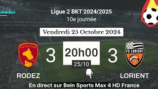 Ligue 2 BKT  Rodez 3  3 Lorient en direct sur Bein Sports Max 4 HD France  25102024 à 20 h [upl. by Novikoff331]