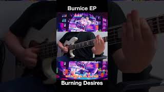 Burnice EP  Burning Desires Bass Cover [upl. by Wehhtam]