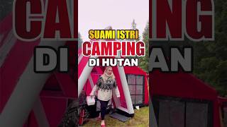 TENDA UNIK Suami Istri camping di hutan [upl. by Narra]