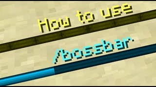 How to use bossbar  Tutorial  Minecraft Command Block [upl. by Anirdnaxela]