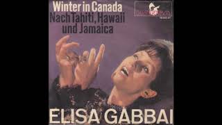 Elisa Gabbai Winter in Canada Single 1963 [upl. by Whitcher216]