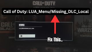 Fix Call of Duty Error LUA MenuMissing DLC Local [upl. by Eicnarf]