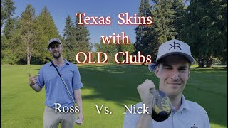 Texas Skins with 1970s Clubs [upl. by Reed]