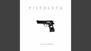 Pistoleta [upl. by Rondon]