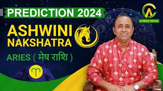 2024 PREDICTIONS ASHWINI NAKSHATRA ARIES MESH RASHI HOROSCOPE 2024  S HAZRA ASTROLOGY CREATIVE [upl. by Nolahp]