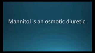 How to pronounce mannitol Osmitrol Memorizing Pharmacology Flashcard [upl. by Akram]