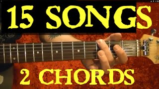 15 EASY Songs Using 2 Chords Guitar Lesson [upl. by Burty]