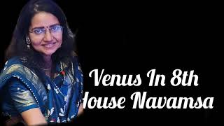 Venus In The 8th House of D9 Navamsa Astrology [upl. by Aicyla547]