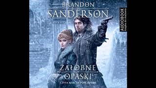 Brandon Sanderson quotŻałobne opaskiquot audiobook [upl. by Lyrehs153]