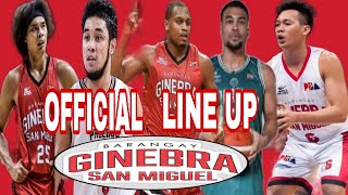 BARANGAY GINEBRA OFFICIAL LINE UP OF PBA SEASON 49 GOVERNORS CUP [upl. by Jessalin952]