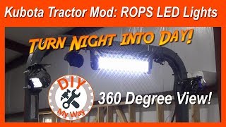 Kubota Tractor Mod ROPS LED Lights 50 [upl. by Ahsercal]