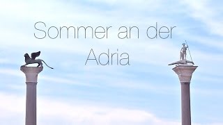 Sommer an der Adria [upl. by Yaf]