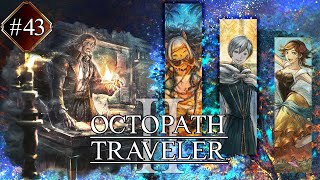 Octopath Traveler 2  Capítulo 43 Osvald Parte 4 [upl. by Zalea272]