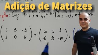 Matriz 17 Adição de Matriz [upl. by Nnewg]