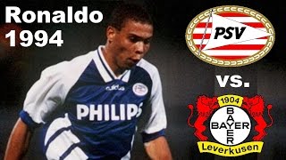 Ronaldo ► Leverkusen vs PSV Eindhoven 54 ◄ 13091994 ► UEFACup [upl. by Idnor858]