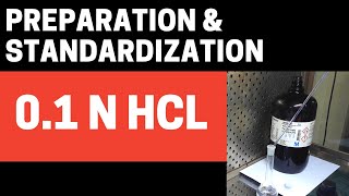 Preparation amp Standardization of 01N Hydrochloric Acid HCl SolutionChemical Preparation Part1 [upl. by Hereld]