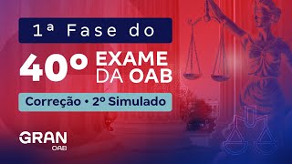 1ª Fase do 40º Exame OAB  Correção do 2º Simulado [upl. by Sedecrem]