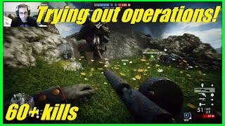 Battlefield 1  Trying new mode Operations  Defenders have advantage on Monte Grappa 60 kills [upl. by Animsay]