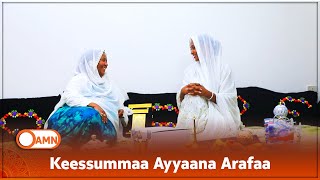 Keessummaa Ayyaana Arafaa [upl. by Eisse863]