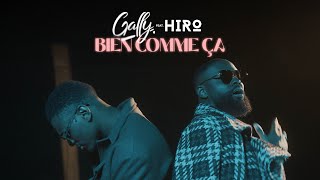 Gally  Bien comme ça feat Hiro Clip Officiel [upl. by Jempty]