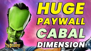 HUGE PAYWALL COMING PREPARE FOR CABAL DIMENSION NOW INSANE G19 REWARDS  MARVEL Strike Force [upl. by Nwahsar]