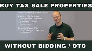 Buying Tax Sale  Tax Deed Properties without Bidding Over The Counter OTC [upl. by Ragg]