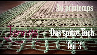 quotAu printempsquot als spitzes Dreieckstuch Teil 3 [upl. by Zavala]