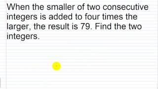 Consecutive Integer Word Problems [upl. by Ecyt]