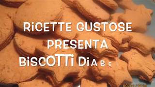 Biscotti dietetici per diabetici [upl. by Nnelg]