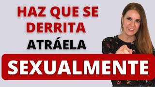 7 Claves para ATRAER SEXUALMENTE a una MUJER [upl. by Occer484]