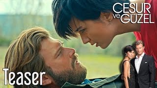 Cesur ve Güzel Teaser [upl. by Azral]