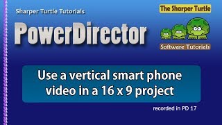 PowerDirector  Use a vertical smart phone video in a 16x9 project [upl. by Solley]