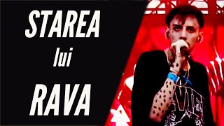 RAVA si starea lui  Care e faza [upl. by Anirehtac]