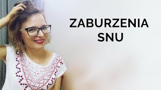 ZABURZENIA SNU [upl. by Sabanrab]