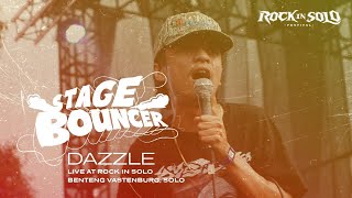 DAZZLE  STAGE BOUNCER Live at Rock In Solo 2023 HQ Audio [upl. by Itnavart]