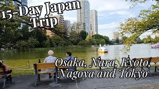 Day 13 of 15Day Japan Trip Osaka Nara Kyoto Nagoya amp Tokyo  Part 7 [upl. by Anatollo218]