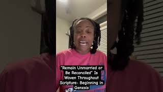 Repentance and Reconciliation Instead of Remarriage After a Divorce Started With God Not Paul [upl. by Dillie]