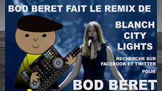 Blanche  City Lights  BOD BERET remix [upl. by Aseral]